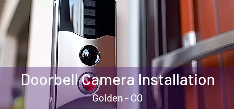  Doorbell Camera Installation Golden - CO