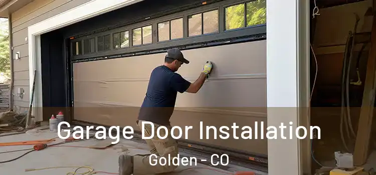  Garage Door Installation Golden - CO