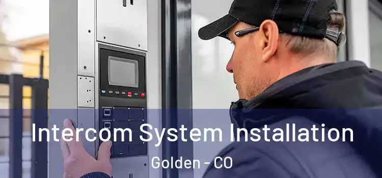 Intercom System Installation Golden - CO
