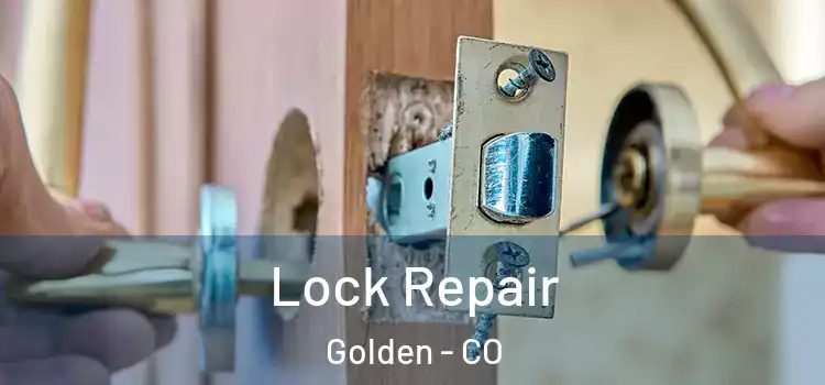  Lock Repair Golden - CO