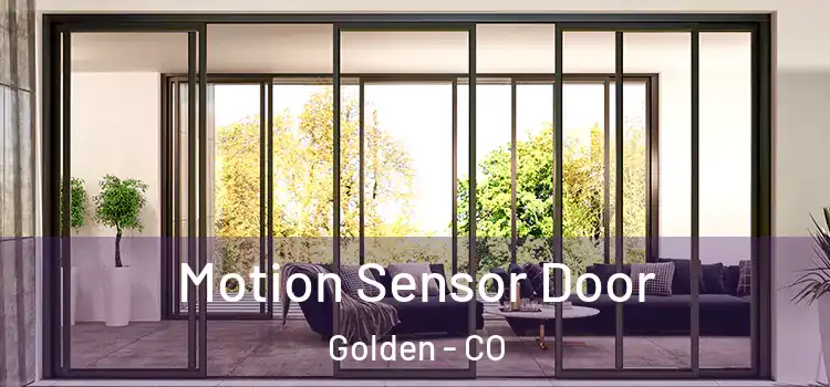  Motion Sensor Door Golden - CO