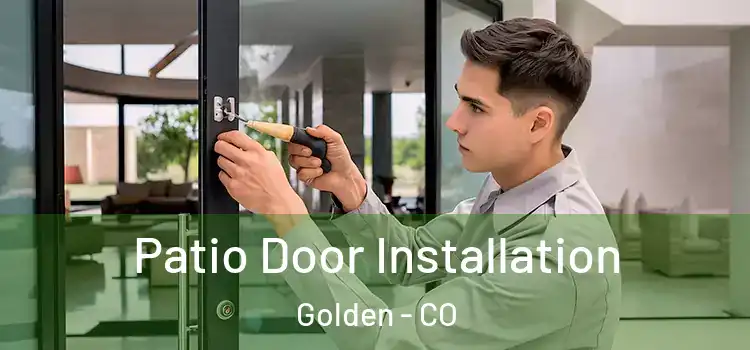 Patio Door Installation Golden - CO