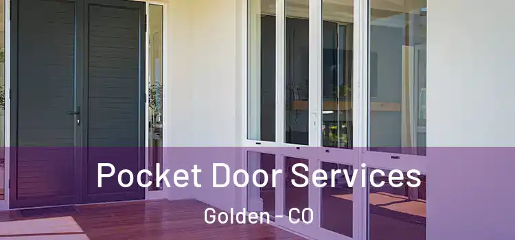  Pocket Door Services Golden - CO