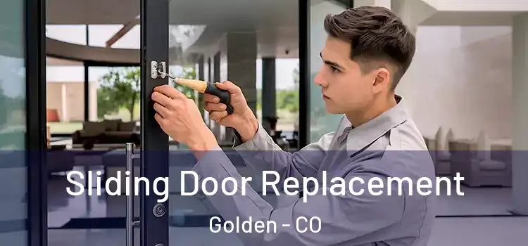  Sliding Door Replacement Golden - CO